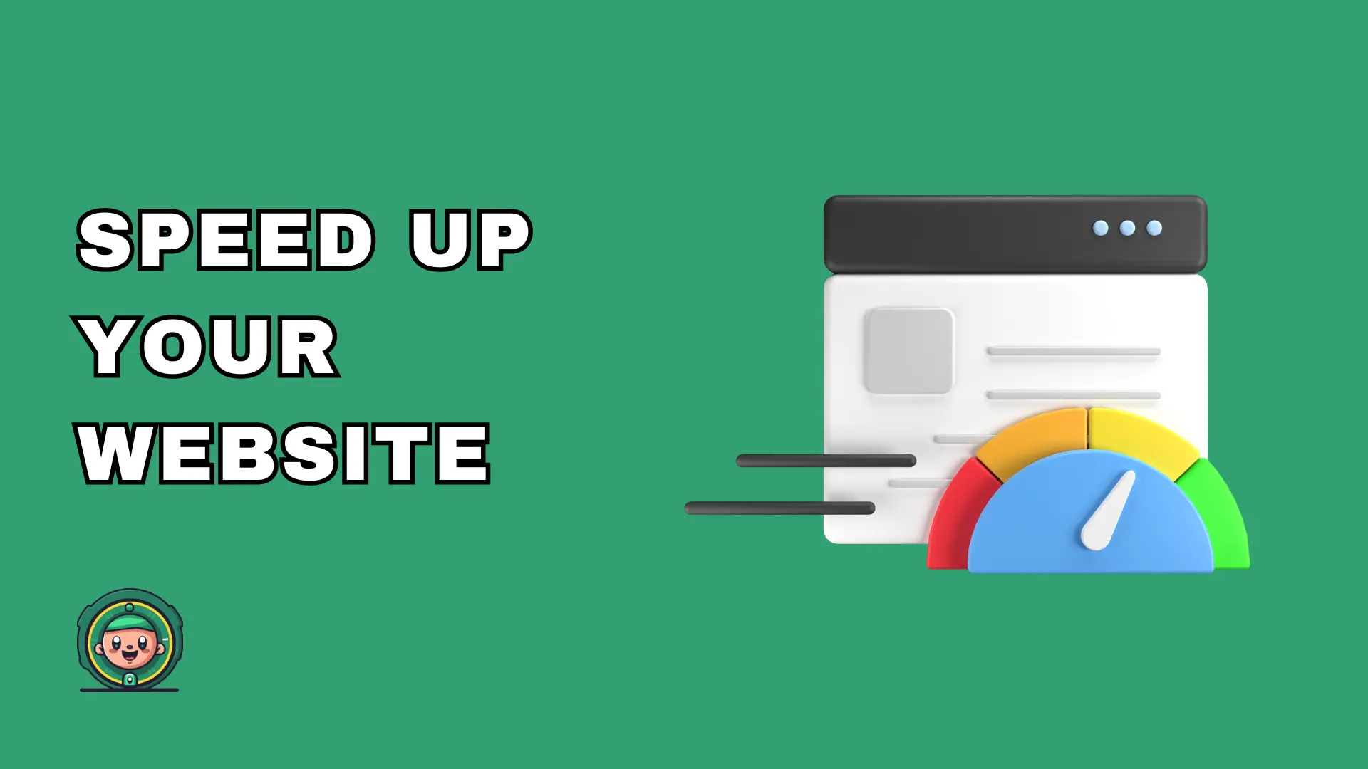 Why should I speed up my site (and how)?